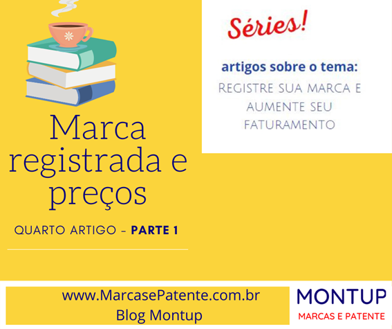 Marca registrada e preços - Blog Montup - aprenda sobre preços e marca registrada