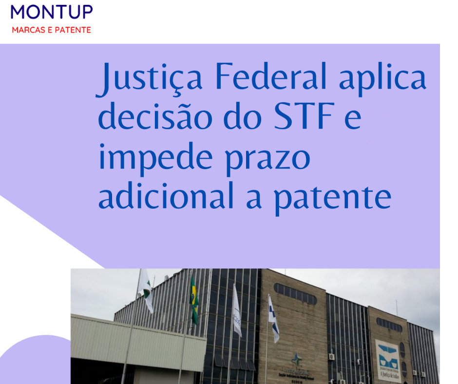 Justiça Federal impede amplicação de prazo de patente de Johnson & Johnson com base em decisão do STJ, que declaraou inconstitucionalidade do parag. unico, do artigo 40, da lei 9279/96 - Brandor Marcas e MONTUP BLOG